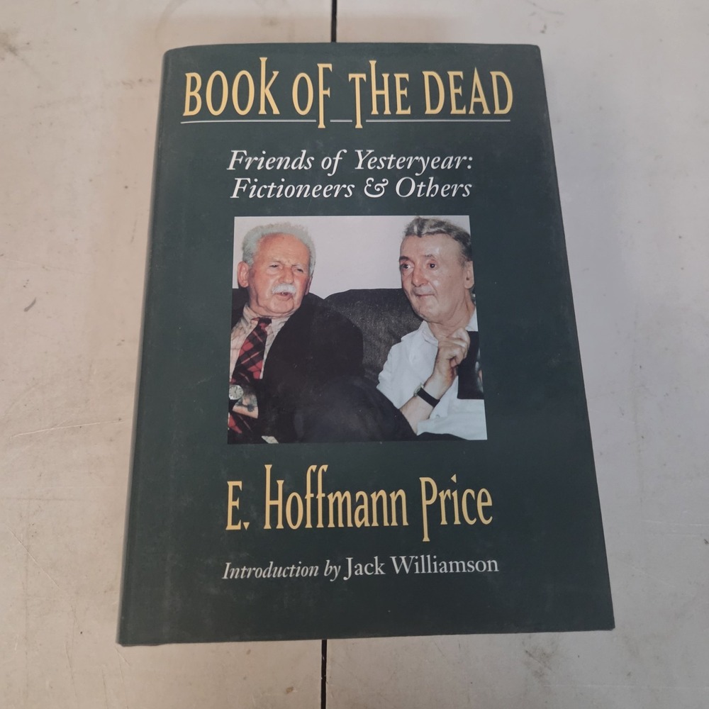 E Hoffmann Price Book of the Dead Friends of Yesteryear Arkham House 1st Ed 2001